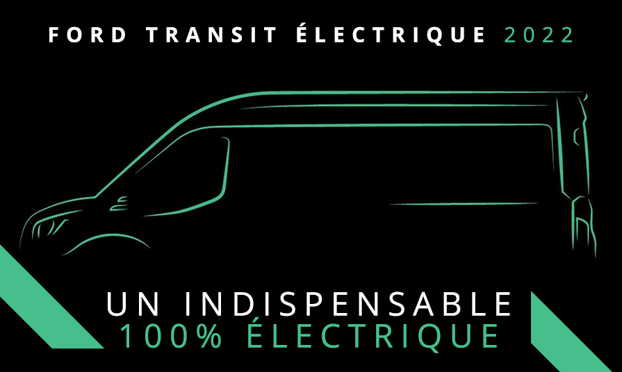 Ford Transit électrique 2022 : une vocation 100% électrique